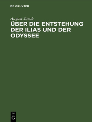 cover image of Über die Entstehung der Ilias und der Odyssee